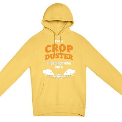 Crop Duster Sarcastic Adult Humor Funny Farting Joke Premium Pullover Hoodie