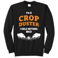 Crop Duster Sarcastic Adult Humor Funny Farting Joke Tall Sweatshirt