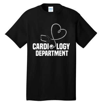 Cardiology Department Stethoscope Heart Surgeons Surgery Tall T-Shirt