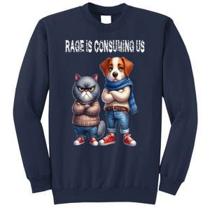 Cat & Dog Silly Staring Rage Is Consuming Us Sweatshirt