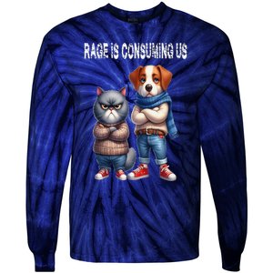 Cat & Dog Silly Staring Rage Is Consuming Us Tie-Dye Long Sleeve Shirt