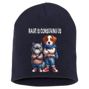 Cat & Dog Silly Staring Rage Is Consuming Us Short Acrylic Beanie