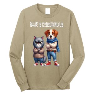 Cat & Dog Silly Staring Rage Is Consuming Us Long Sleeve Shirt