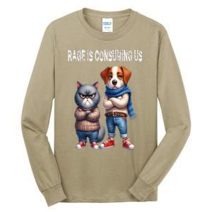 Cat & Dog Silly Staring Rage Is Consuming Us Tall Long Sleeve T-Shirt