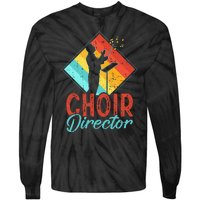 Choir Director Singer Music Group Teacher Choirs Tie-Dye Long Sleeve Shirt