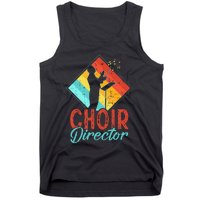 Choir Director Singer Music Group Teacher Choirs Tank Top