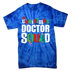 Christmas Doctor Squad Xmas Medical Student Unisex Great Gift Tie-Dye T-Shirt