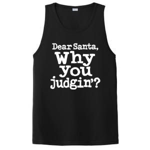 Christmas Dear Santa Why You Judgin Gift PosiCharge Competitor Tank