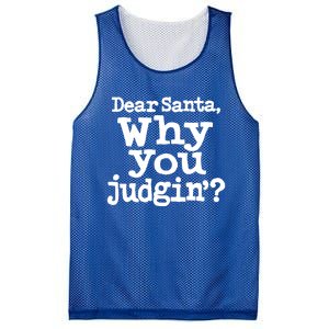 Christmas Dear Santa Why You Judgin Gift Mesh Reversible Basketball Jersey Tank