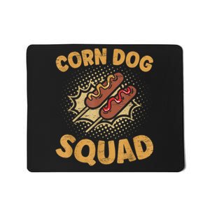 Corn Dog Squad Stick Dogs Corndog Man Stick Mousepad