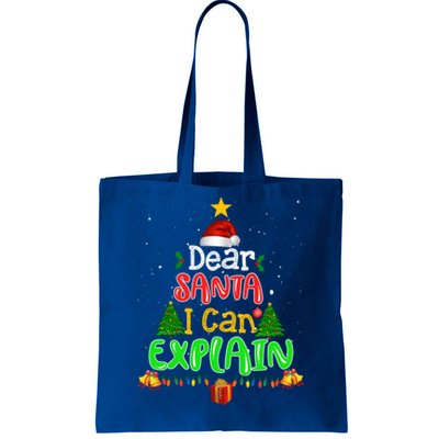 Christmas Dear Santa I Can Explain Funny Santa Claus Joke Meaningful Gift Tote Bag