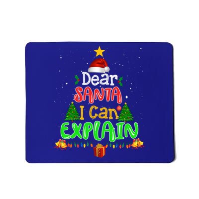 Christmas Dear Santa I Can Explain Funny Santa Claus Joke Meaningful Gift Mousepad