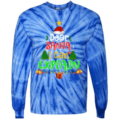 Christmas Dear Santa I Can Explain Funny Santa Claus Joke Meaningful Gift Tie-Dye Long Sleeve Shirt