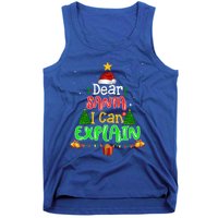 Christmas Dear Santa I Can Explain Funny Santa Claus Joke Meaningful Gift Tank Top