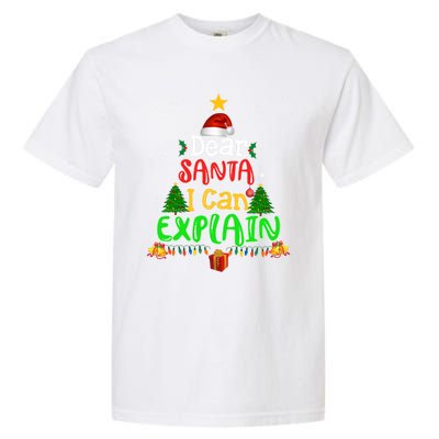 Christmas Dear Santa I Can Explain Funny Santa Claus Joke Meaningful Gift Garment-Dyed Heavyweight T-Shirt