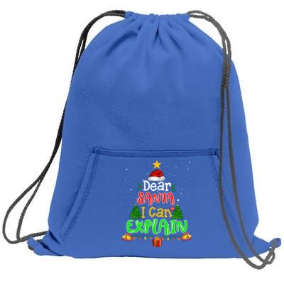 Christmas Dear Santa I Can Explain Funny Santa Claus Joke Gift Sweatshirt Cinch Pack Bag