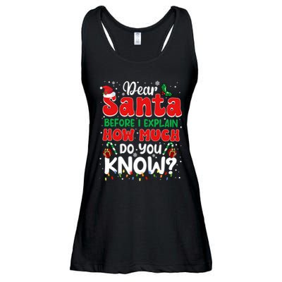 Christmas Dear Santa Before I Explain How Much Do You Know Ladies Essential Flowy Tank