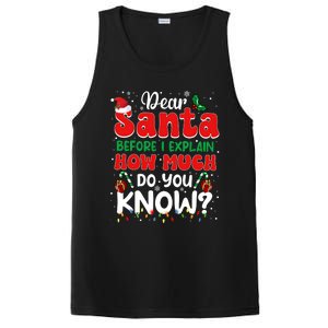 Christmas Dear Santa Before I Explain How Much Do You Know PosiCharge Competitor Tank