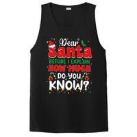 Christmas Dear Santa Before I Explain How Much Do You Know PosiCharge Competitor Tank