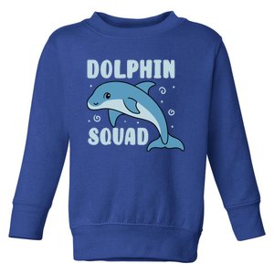 Cute Dolphin Squad Sea Animal Nature Gift Toddler Sweatshirt