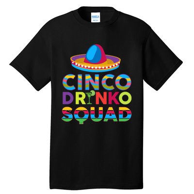 Cinco Drinko Squad T Cinco De Mayo Fiesta T Tall T-Shirt