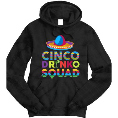 Cinco Drinko Squad T Cinco De Mayo Fiesta T Tie Dye Hoodie