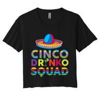 Cinco Drinko Squad T Cinco De Mayo Fiesta T Women's Crop Top Tee