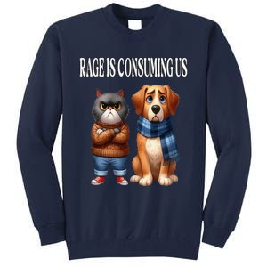 Cat & Dog Silly Staring Rage Is Consuming Us Tall Sweatshirt