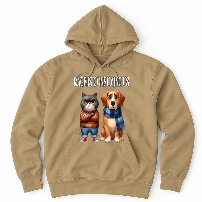 Cat & Dog Silly Staring Rage Is Consuming Us Hoodie