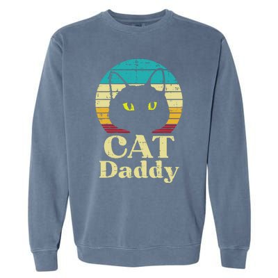 Cat Daddy Sunset Retro Fathers Day Pet Owner Dad Papa Garment-Dyed Sweatshirt