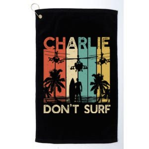 Charlie Don`T Surf Military Vietnam War Apocalypse Platinum Collection Golf Towel