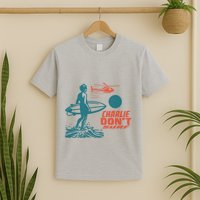 Charlie DonT Surf T-Shirt