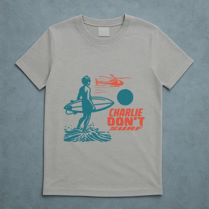 Charlie DonT Surf T-Shirt