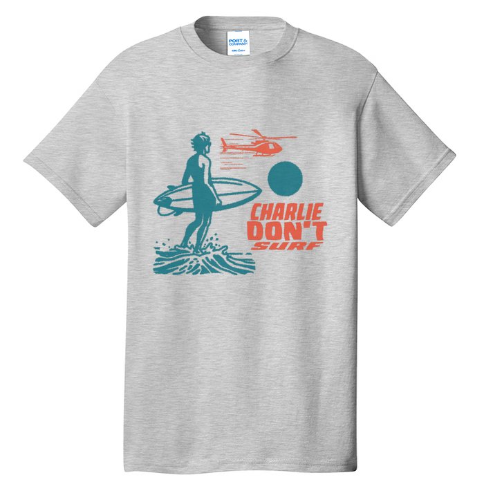 Charlie DonT Surf Tall T-Shirt