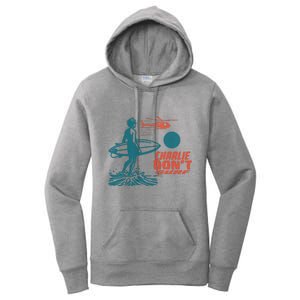 Charlie DonT Surf Women's Pullover Hoodie