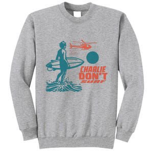 Charlie DonT Surf Tall Sweatshirt