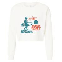 Charlie DonT Surf Cropped Pullover Crew