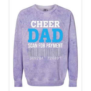 Cheer Dad Scan For Payment Father Ever Colorblast Crewneck Sweatshirt