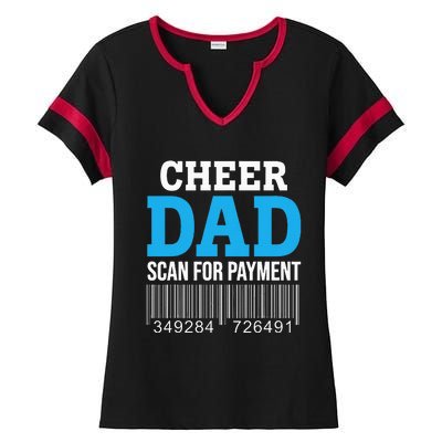 Cheer Dad Scan For Payment Father Ever Ladies Halftime Notch Neck Tee