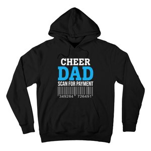 Cheer Dad Scan For Payment Father Ever Hoodie