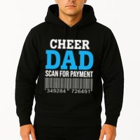 Cheer Dad Scan For Payment Father Ever Hoodie