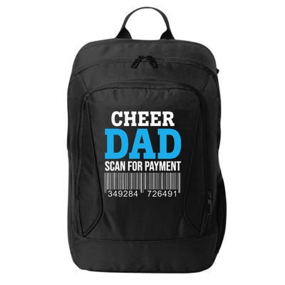 Cheer Dad Scan For Payment Father Ever City Backpack