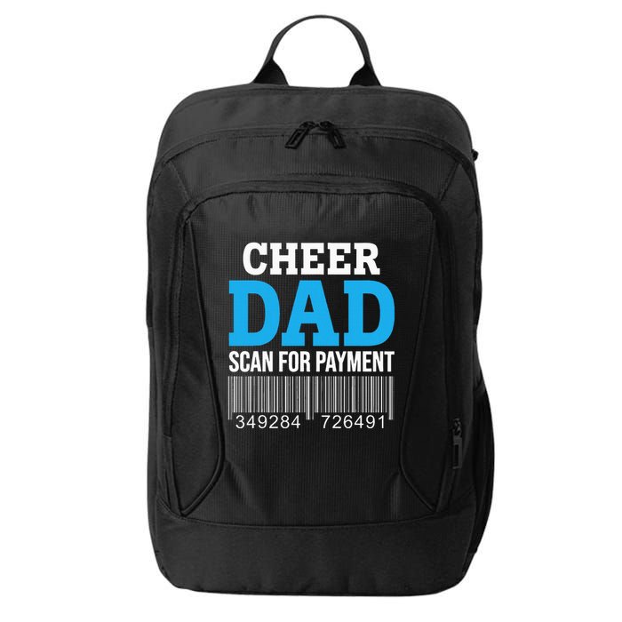 Cheer Dad Scan For Payment Father Ever City Backpack