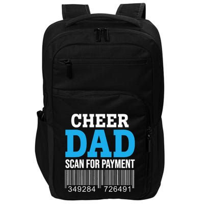 Cheer Dad Scan For Payment Father Ever Impact Tech Backpack