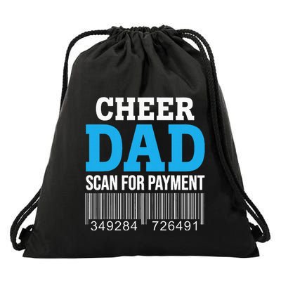 Cheer Dad Scan For Payment Father Ever Drawstring Bag