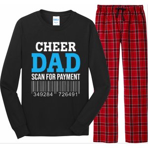 Cheer Dad Scan For Payment Father Ever Long Sleeve Pajama Set