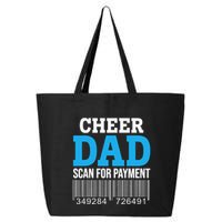 Cheer Dad Scan For Payment Father Ever 25L Jumbo Tote