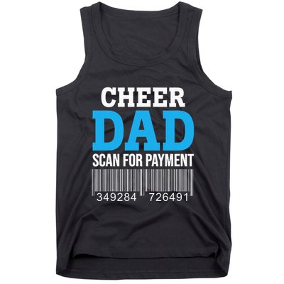 Cheer Dad Scan For Payment Father Ever Tank Top