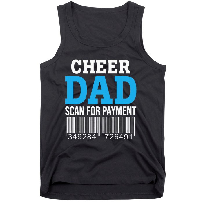 Cheer Dad Scan For Payment Father Ever Tank Top