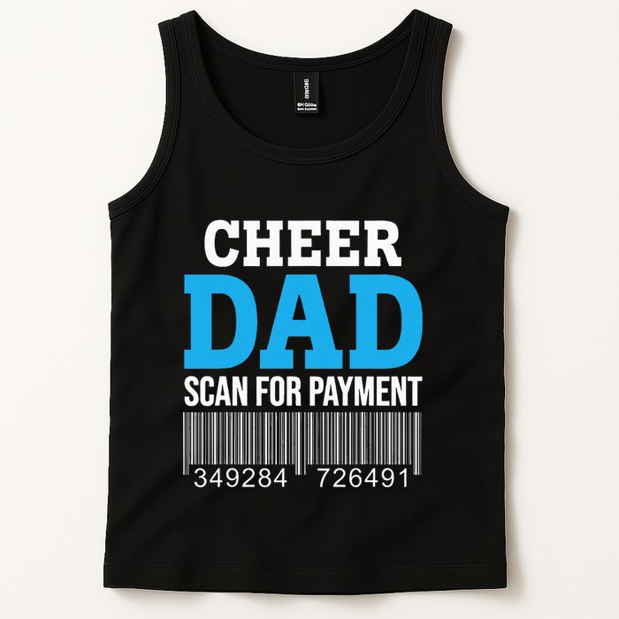 Cheer Dad Scan For Payment Father Ever Tank Top